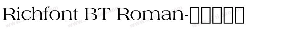 Richfont BT Roman字体转换